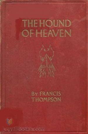 The Hound of Heaven