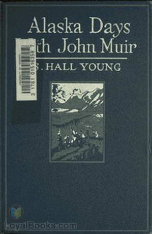 Alaska Days with John Muir