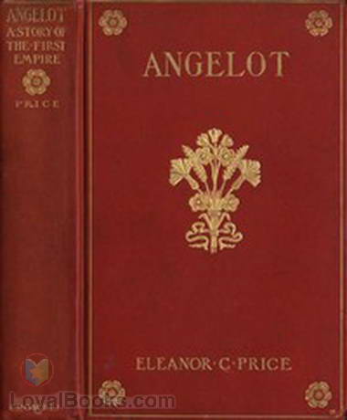 Angelot A Story of the First Empire