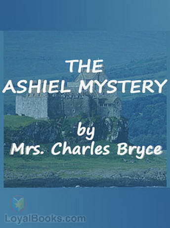 The Ashiel Mystery - A Detective Story