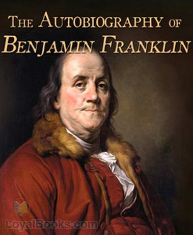 The Autobiography of Benjamin Franklin