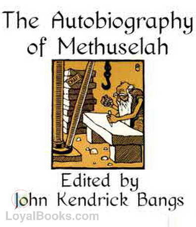 The Autobiography of Methuselah