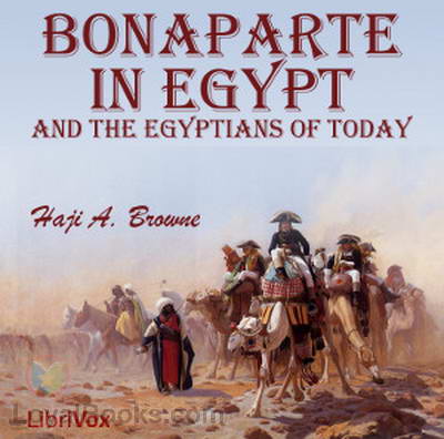 Bonaparte in Egypt and the Egyptians of To-day