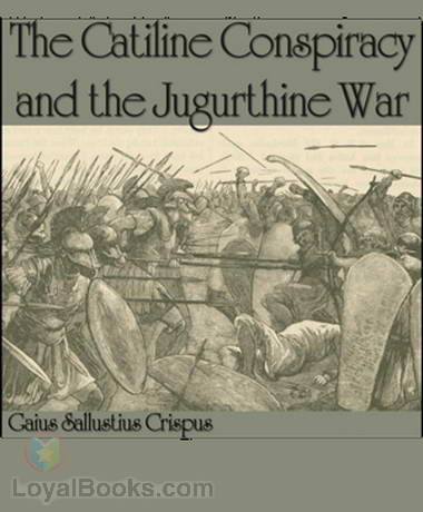 The Catiline Conspiracy and the Jugurthine War