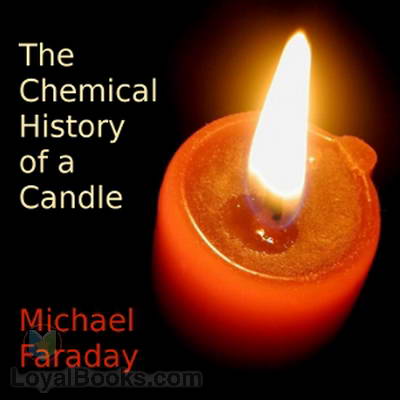 The Chemical History of a Candle