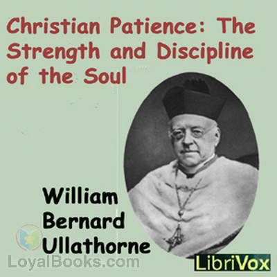 Christian Patience: The Strength and Discipline of the Soul