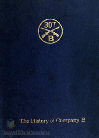 History of Company B 307th Infantry