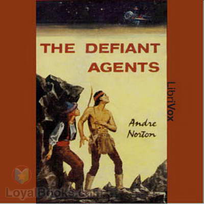 The Defiant Agents