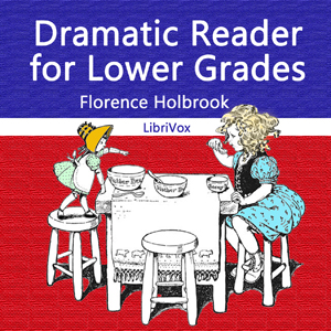 Dramatic Reader for Lower Grades