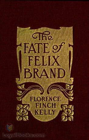 The Fate of Felix Brand