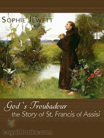 God's Troubadour, The Story of St. Francis of Assisi