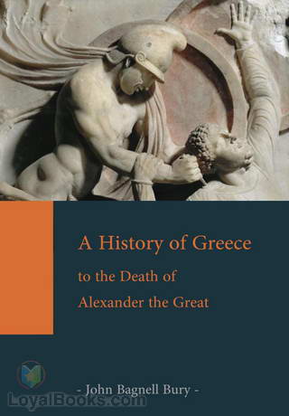 A History of Greece to the Death of Alexander the Great