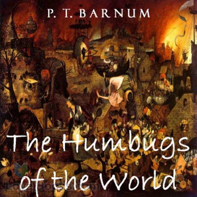 The Humbugs of the World