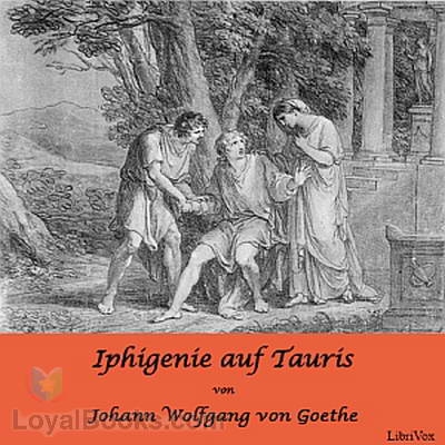 Iphigenie auf Tauris, Ein Schauspiel