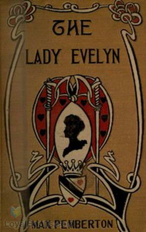 The Lady Evelyn A Story of To-day