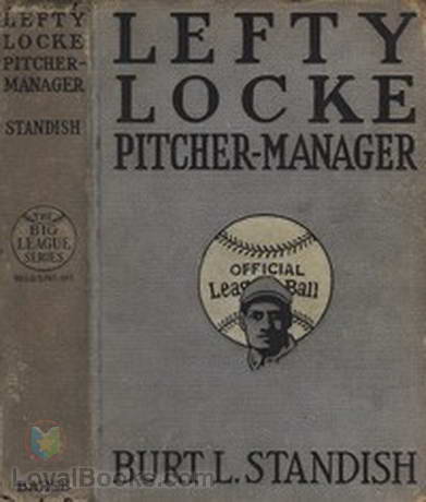 Lefty Locke Pitcher-Manager