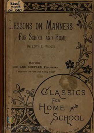 Lessons on Manners for Home and School Use