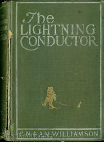 The Lightning Conductor The Strange Adventures of a Motor-Car