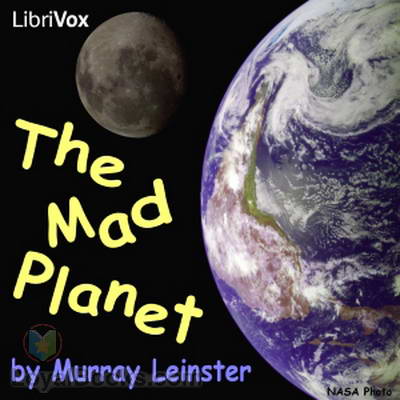 The Mad Planet