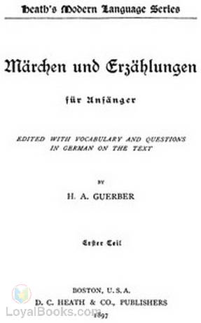 Märchen und Erzählungen für Anfänger. Erster Teil