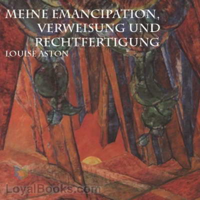 Meine Emancipation, Verweisung und Recht – fertigung