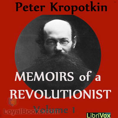 Memoirs of a Revolutionist, Vol. 1