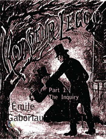 Monsieur Lecoq: The Inquiry