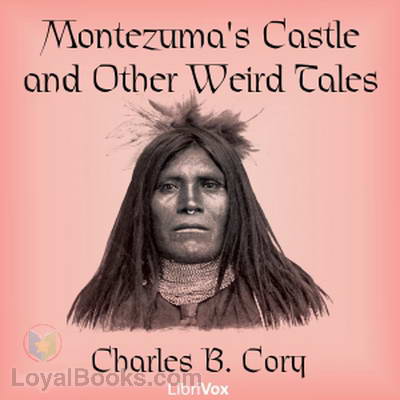 Montezuma's Castle and Other Weird Tales