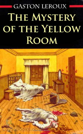 The Mystery of the Yellow Room