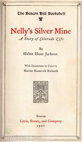 Nelly's Silver Mine A Story of Colorado Life