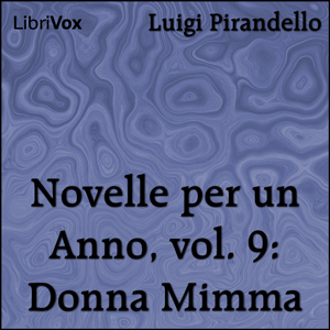 Novelle per un Anno, vol. 09: Donna Mimma