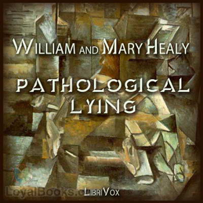 Pathological Lying, Accusation, and Swindling – A Study in Forensic Psychology