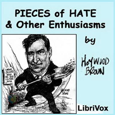 Pieces of Hate and other Enthusiasms