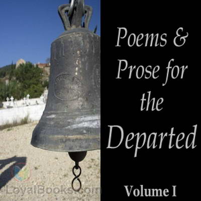 Poems and Prose for the Departed