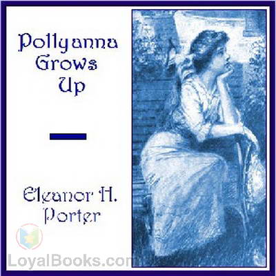 Pollyanna Grows Up