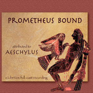 Prometheus Bound (Buckley Translation)