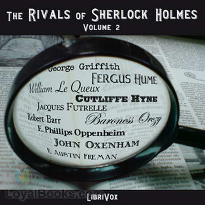 The Rivals of Sherlock Holmes, Vol. 2