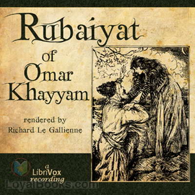 Rubáiyát of Omar Khayyám (Le Gallienne)