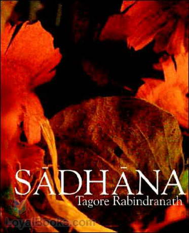 The Sadhana: Realisation of Life