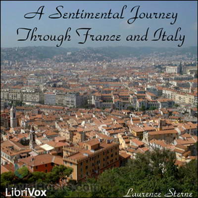 A Sentimental Journey Through France and Italy