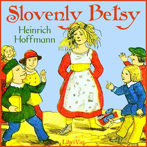 Slovenly Betsy