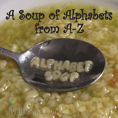 A Soup of Alphabets from A-Z