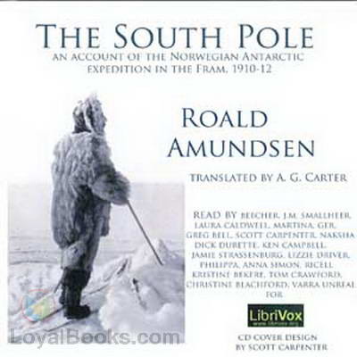 The South Pole; an account of the Norwegian Antarctic expedition in the Fram, 1910-12