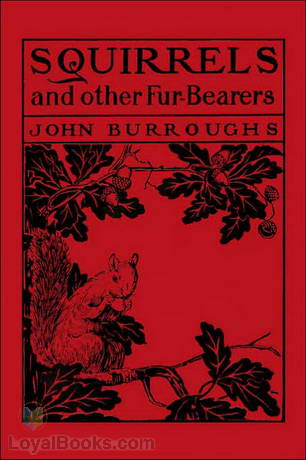 Squirrels and other Fur-Bearers