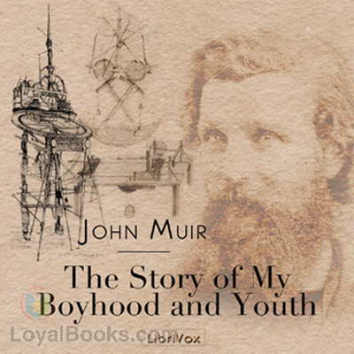 The Story of My Boyhood and Youth