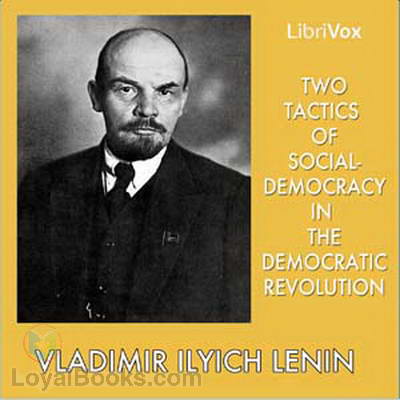 Two Tactics of Social-Democracy in the Democratic Revolution