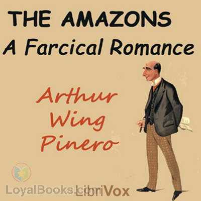 The Amazons: A Farcical Romance