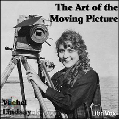 The Art of the Moving Picture