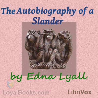 The Autobiography of a Slander