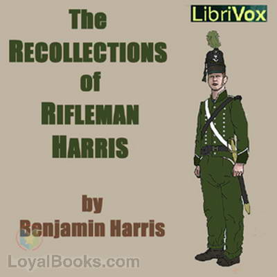 The Recollections of Rifleman Harris